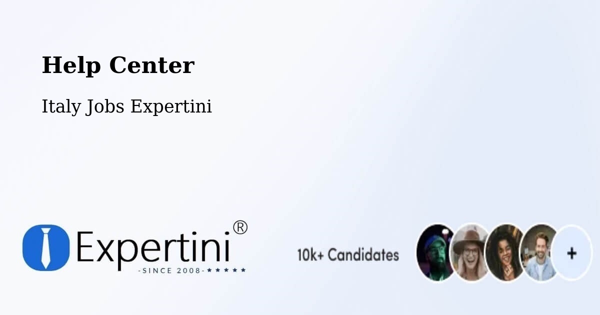 Help Center – Colli Del Tronto - Italy Jobs Expertini